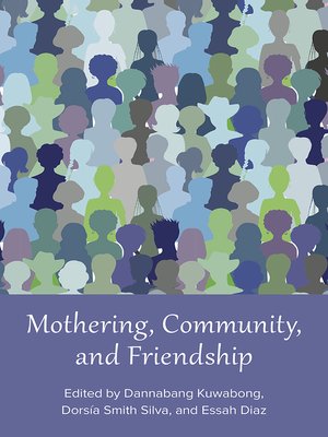 cover image of Mothering, Community, and Friendship